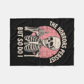 The Horrors Persist But So Do I Skeleton Fleecedecke (Vorderseite (Horizontal))