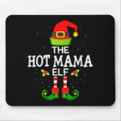 The Hot Mama Elf Christmas Family Matching Pajama  Mousepad (Vorne)