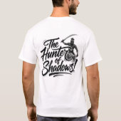 The_Hunter_of_Shadows!5 T-Shirt (Rückseite)