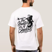 The_Hunter_of_Shadows!6 T-Shirt (Rückseite)