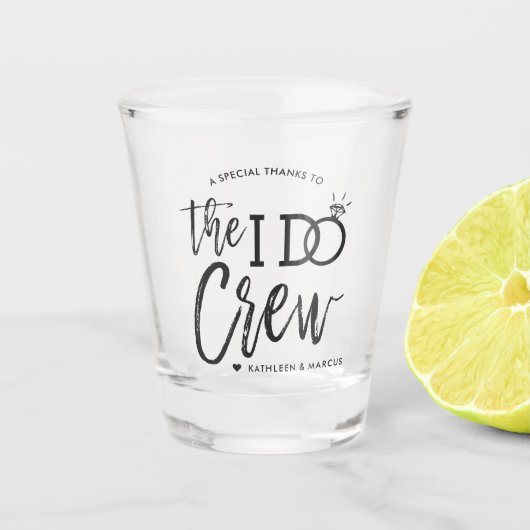 The I Do Crew | Hochzeit Geschenk für die Hochzeit Schnapsglas (Vorderseite)