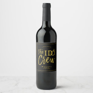 The I Do Crew   Hochzeit Geschenke für Gäste Gold Weinetikett