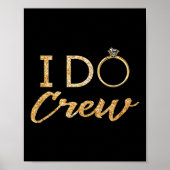 The I Do Crew  Poster (Vorne)