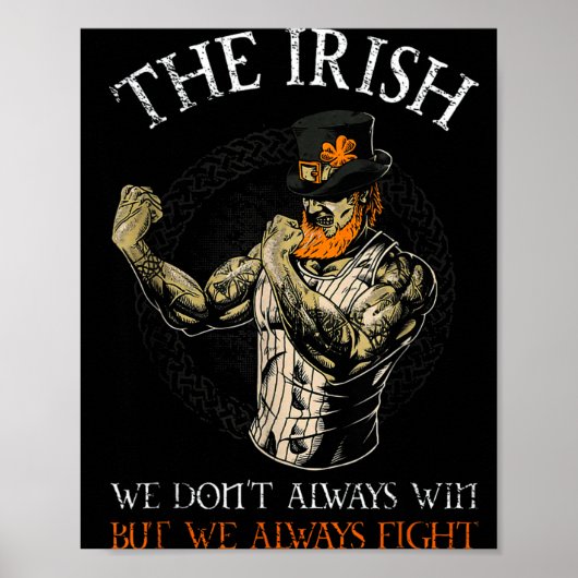 The Irish We Don't Always Win But We Always Fight Poster (Vorne)