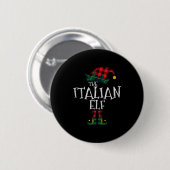 The Italian Elf Matching Family Group Gift Funny C Button (Vorne & Hinten)