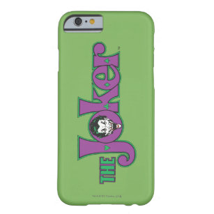 The Joker Logo Barely There iPhone 6 Hülle