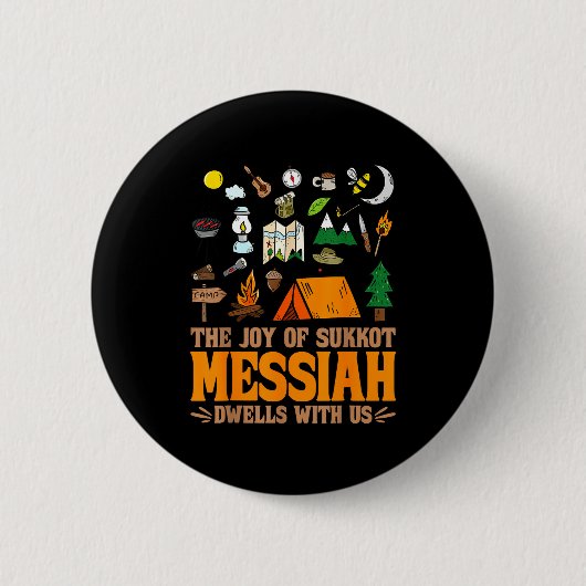 The Joy Of Sukkot Messiah Dwells With Us Jewish Ho Button (Vorderseite)