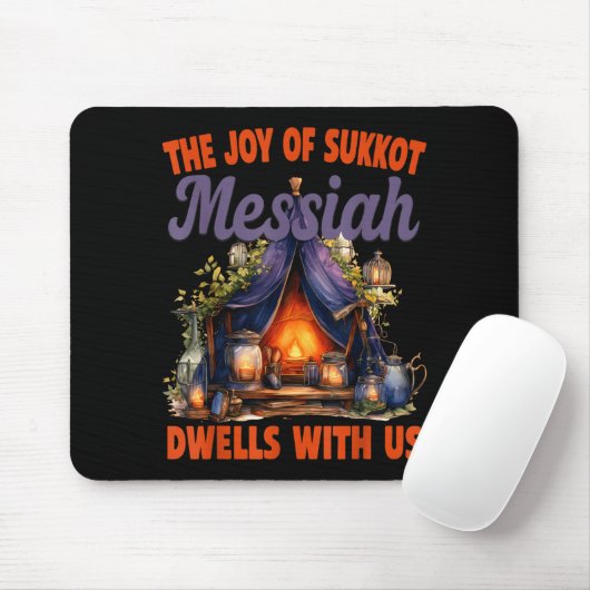The Joy Of Sukkot Messiah Dwells With Us Jewish Ho Mousepad (Mit Mouse)