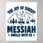 The Joy Of Sukkot Messiah Dwells With Us Jewish Ho Poster (Vorne)