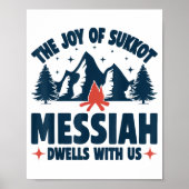 The Joy Of Sukkot Messiah Dwells With Us Jewish Ho Poster (Vorne)