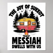 The Joy Of Sukkot Messiah Dwells With Us Jewish Ho Poster (Vorne)