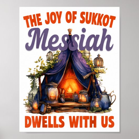 The Joy Of Sukkot Messiah Dwells With Us Jewish Ho Poster (Vorne)