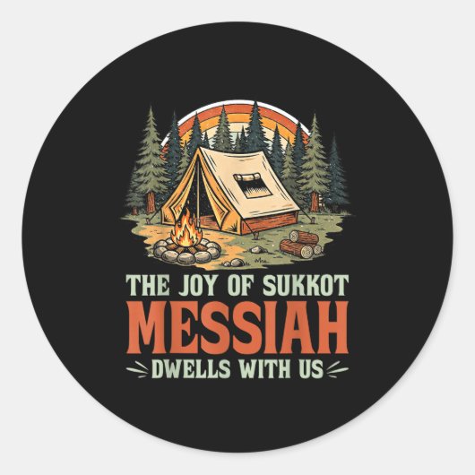 The Joy Of Sukkot Messiah Dwells With Us Jewish Ho Runder Aufkleber (Vorderseite)