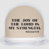 The joy of the Lord is my strength bible verse Schneekugeln (Rückseite)