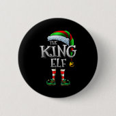 The King Elf Shirt Matching Family King Christmas Button (Vorderseite)
