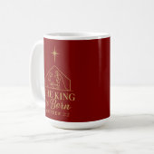 The King Is Born Nativity Christmas Design Kaffeetasse (Vorderseite Links)
