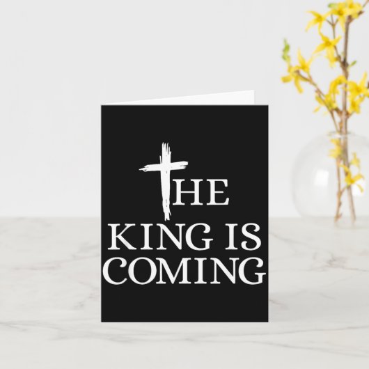 The King Is Coming Christianity Bible Verse Christ Karte (Gelbe Blume)