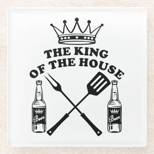 The King of the House Beer Glasuntersetzer (Vorderseite)