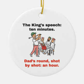 The King's Speech vs Dads Runde: Lustiger Golf Keramik Ornament