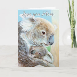"The Koala cuddle" Mutter Tag schöne Kunstkarte Karte