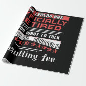 The Legend Has Officially Retired Consulting Fee Geschenkpapier (Ungerollt)