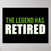 The Legend Has Retired Poster (Vorne)