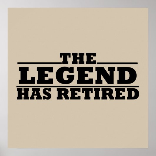 The legend has retired poster (Vorne)