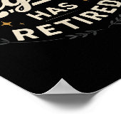 The Legend Has Retired Vintage Script  Poster (Ecke)