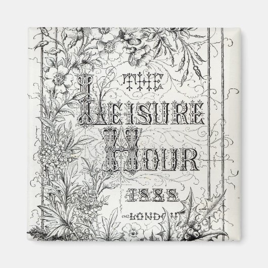 The Leisure Hour, London, 1888 Magnet (Vorne)