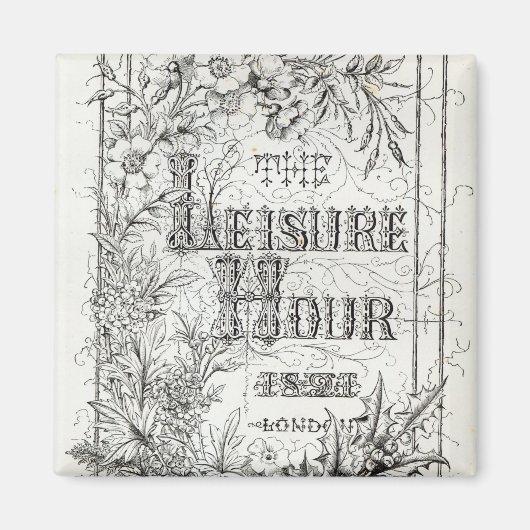 The Leisure Hour, London, 1891 Magnet (Vorne)