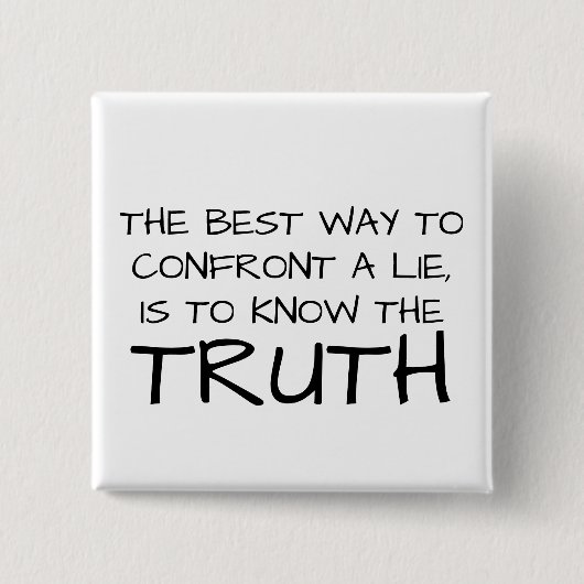 The Lie & The TRUTH Button (Vorderseite)