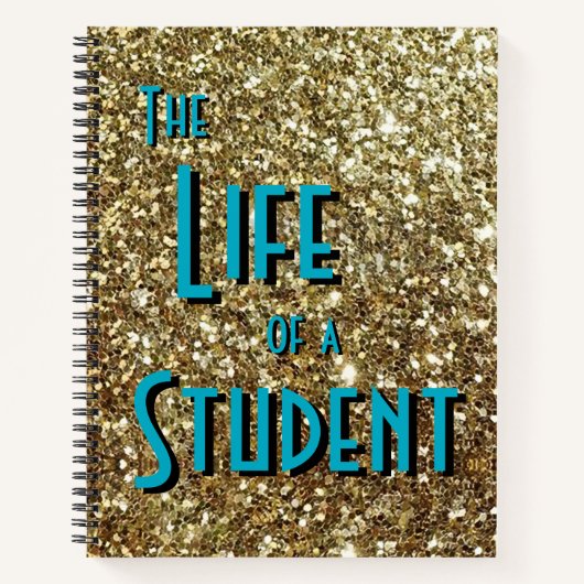 The Life a Student - Gold Glitzer Version Notizblock (Vorderseite)