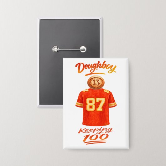 The Life of a Doughboy Keeping It 100 Button (Vorderseite/Rückseite)