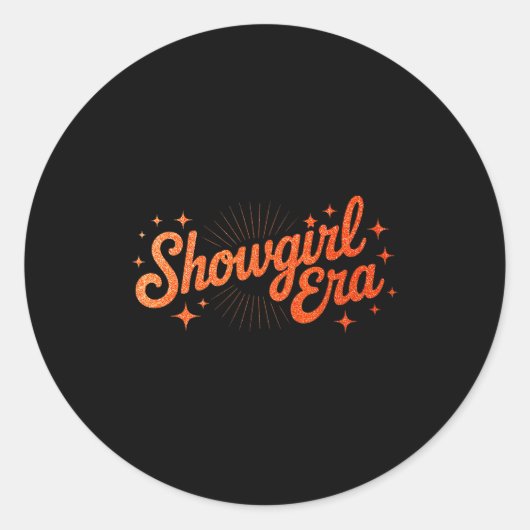 The Life Of A Show Girl Era Women Girls Runder Aufkleber (Vorderseite)