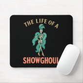 The Life Of A Showghoul Retro Halloween Show Skele Mousepad (Mit Mouse)