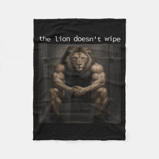 The Lion Does Not Wipe Lion Does Not Concern Himse Fleecedecke (Vorderseite)