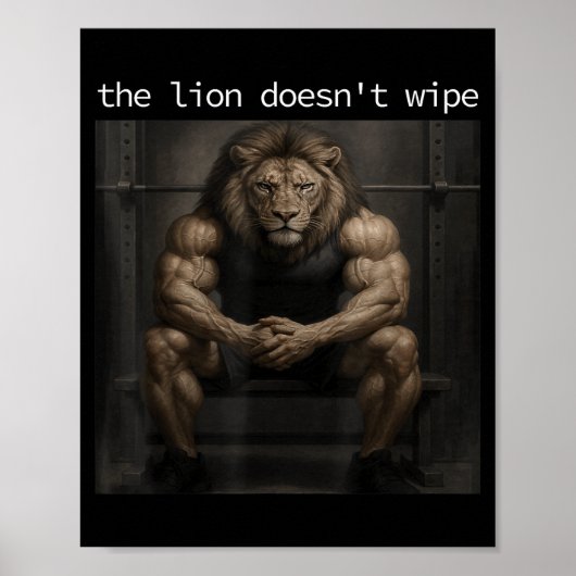The Lion Does Not Wipe Lion Does Not Concern Himse Poster (Vorne)