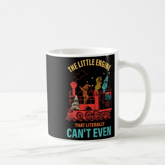 The Little Engine That Literally Can't Even Funny  Kaffeetasse (Rechts)