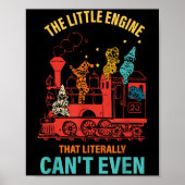 The Little Engine That Literally Can't Even Funny  Poster (Vorne)