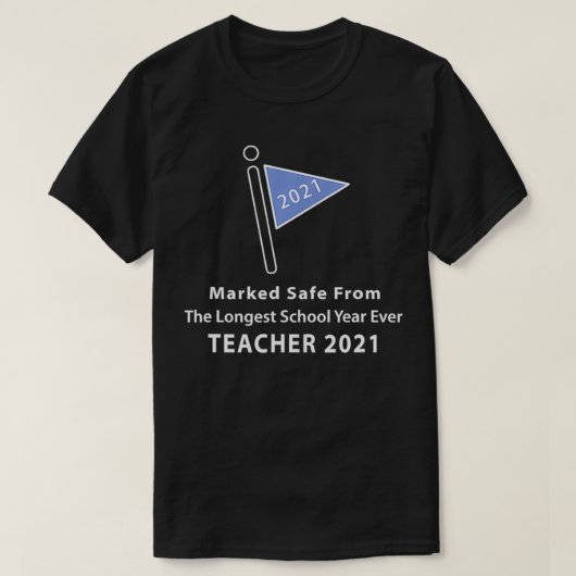 The longest school year ever teacher life T-Shirt (Design vorne)