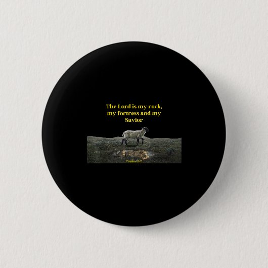 The Lord Is My Rock Psalm 18_2 - Christian Values Button (Vorderseite)