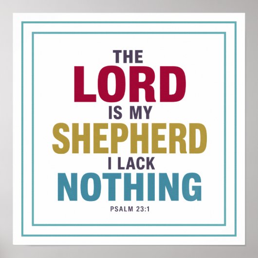 The Lord Is My Shepherd I Lack Nothing Bold Poster (Vorne)