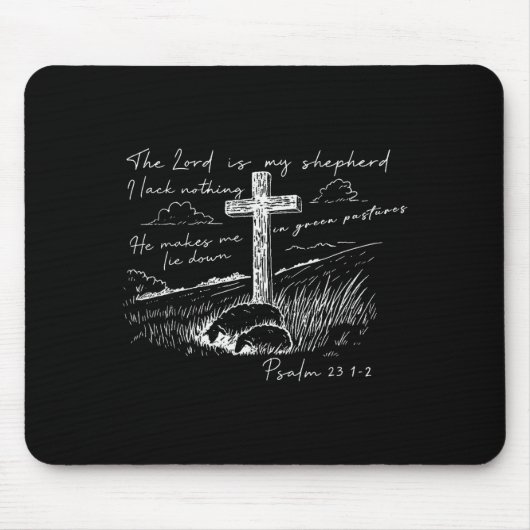 The Lord Is My Shepherd Psalm 23 Cross Meadow Mousepad (Vorne)
