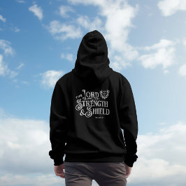 The Lord is My Strength Scripture Hoodie