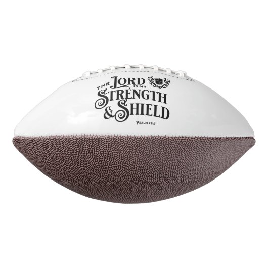 The Lord is my Strength & Shield Royalty Football (Gedreht 270)