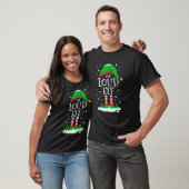 The Loud Elf Christmas Family Matching Xmas Group T-Shirt (Unisex)