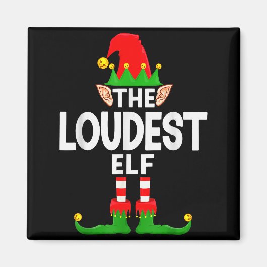 The Loudest Elf Family Christmas Pajama Party Magnet (Vorne)