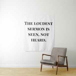 The loudest sermon wandteppich