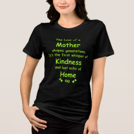 The Love of a Mother | Heartfelt Quote T-Shirt Tri-Blend Shirt