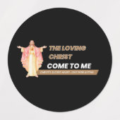 The Loving Christ: Come To Me Etiketten (Design 1)
